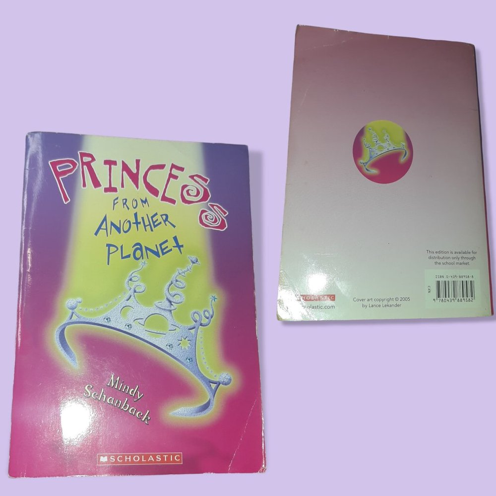 Princess From Another Planet by Mindy Schanback